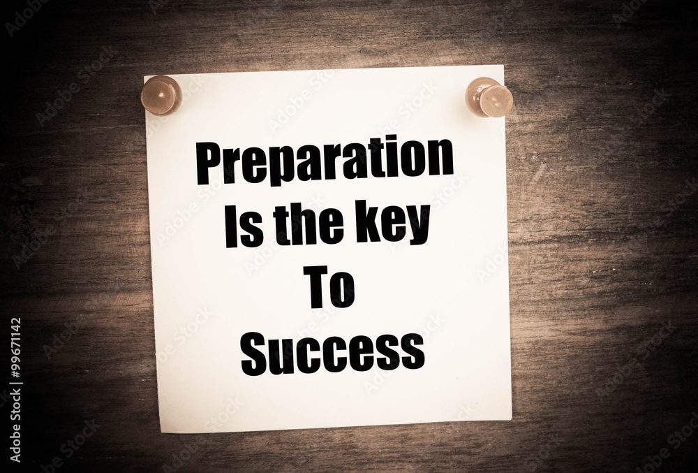 Preparation Key Success